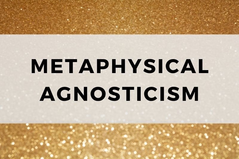 Metaphysical Agnosticism
